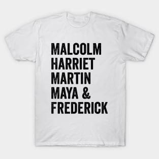 Malcolm Harriet Martin Maya & Frederick T-Shirt